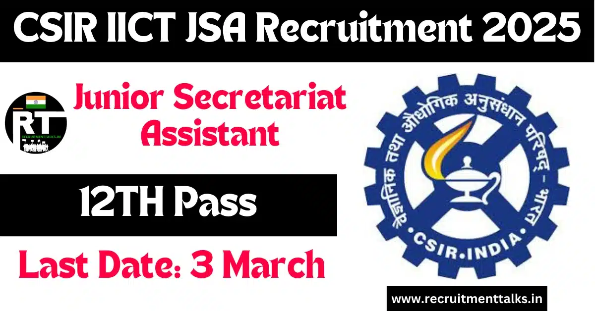 CSIR IICT JSA Recruitment 2025