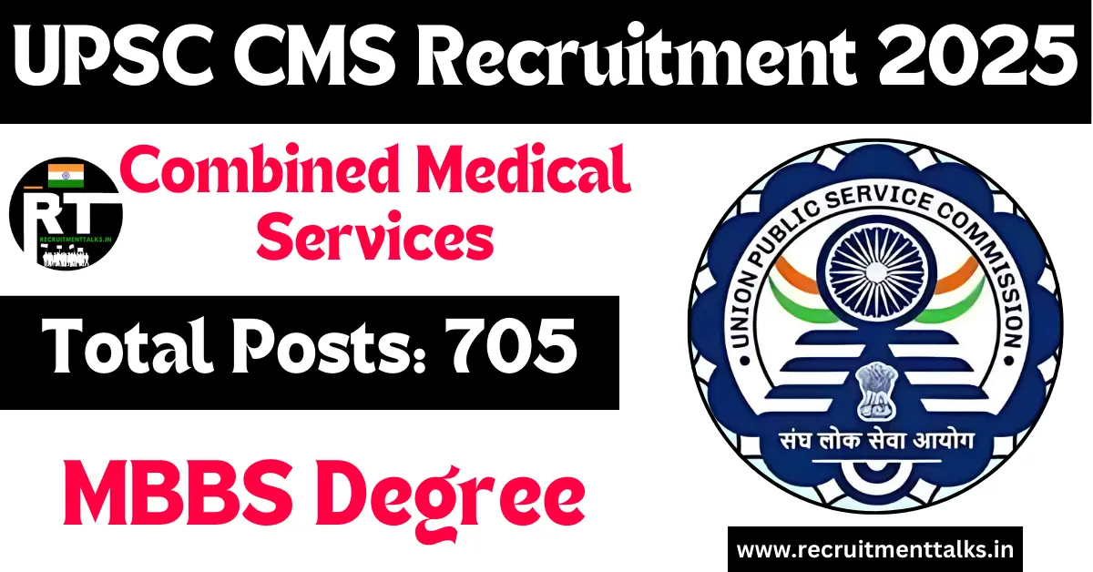 UPSC CMS Recruitment 2025